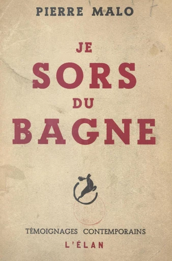 Je sors du bagne - Pierre Malo - FeniXX réédition numérique