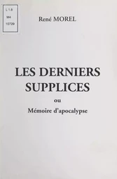 Les derniers supplices