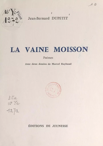 La vaine moisson - Jean-Bernard Dupetit - FeniXX réédition numérique