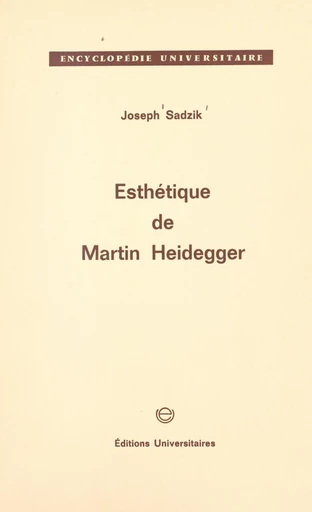 Esthétique de Martin Heidegger - Joseph Sadzik - FeniXX réédition numérique