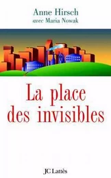 La Place des invisibles