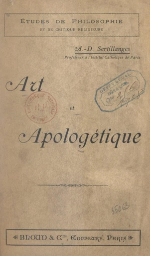 Art et apologétique - Antonin-Dalmace Sertillanges - FeniXX réédition numérique