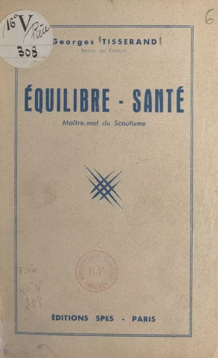 Équilibre-santé - Georges Tisserand - FeniXX réédition numérique