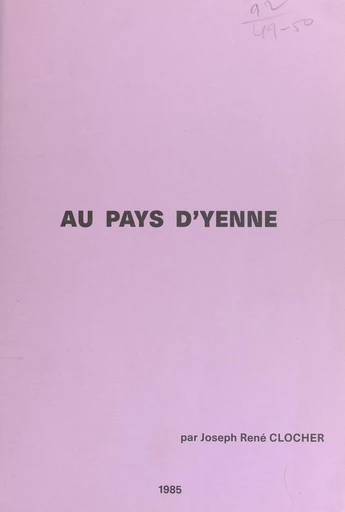 Au pays d'Yenne - Joseph René Clocher - FeniXX rédition numérique