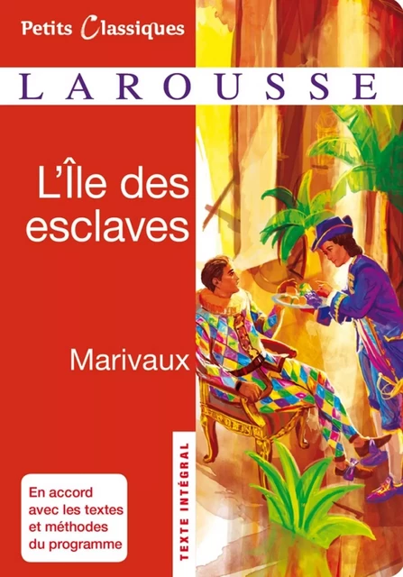 L'Ile des esclaves -  Marivaux - Larousse