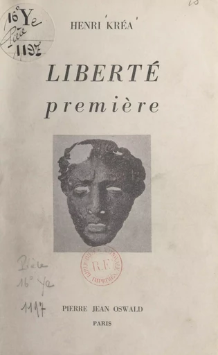 Liberté première - Henri Kréa - FeniXX rédition numérique