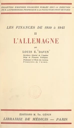 Les finances de 1939 à 1945 (2). L'Allemagne