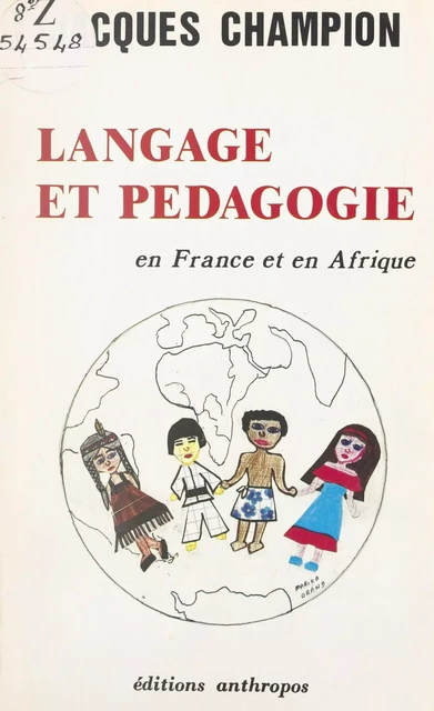 Langage et pédagogie - Jacques Champion - FeniXX réédition numérique