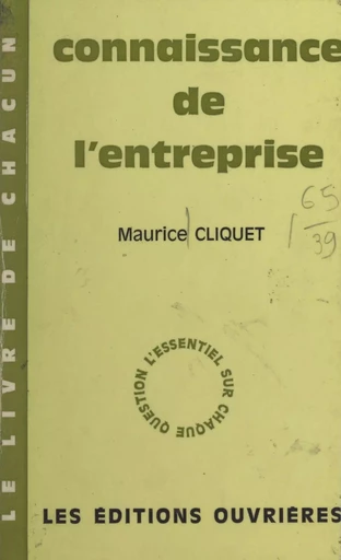 Connaissance de l'entreprise - Maurice Cliquet - FeniXX réédition numérique