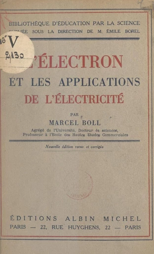 L'électron et les applications de l'électricité - Marcel Boll - FeniXX réédition numérique