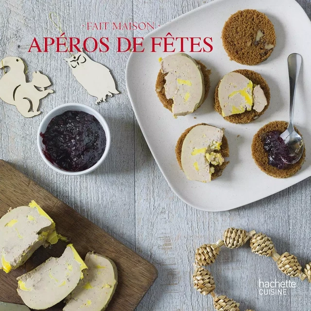 Apéros de fêtes -  Collectif - Hachette Pratique