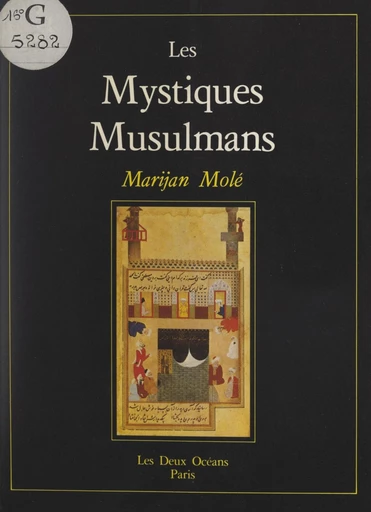 Les mystiques musulmans - Marijan Molé - FeniXX réédition numérique