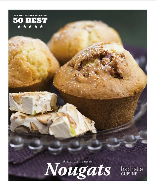 Nougat - Alexandra Beauvais - Hachette Pratique