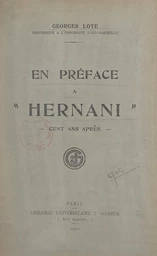 En préface à Hernani