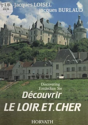 Découvrir le Loir-et-Cher