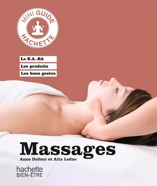 Massage - Anne Dufour, Alix Leduc - Hachette Pratique