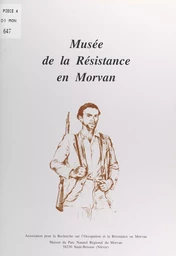 Musée de la Résistance en Morvan