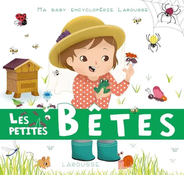 Les petites bêtes - Sophie de Mullenheim - Larousse