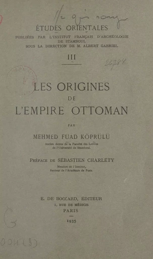 Les origines de l'empire ottoman - Mehmed Fuad Köprülü - FeniXX réédition numérique