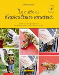 Le guide de l'apiculteur amateur