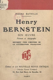 Henry Bernstein : son œuvre, portrait et autographe