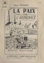 La paix par l'abondance