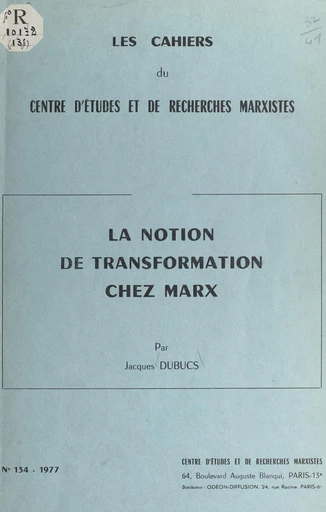 La notion de transformation chez Marx - Jacques Dubucs - FeniXX réédition numérique