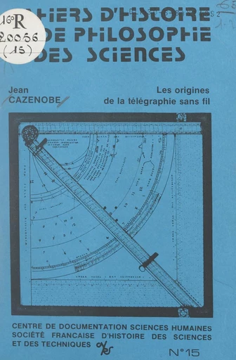 Les origines de la télégraphie sans fil - Jean Cazenobe - FeniXX réédition numérique