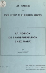 La notion de transformation chez Marx