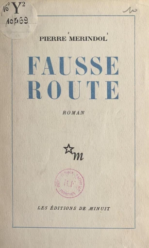 Fausse route - Pierre Mérindol - FeniXX réédition numérique