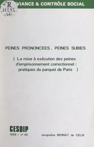 Peines prononcées, peines subies - Gloria de Celis - FeniXX réédition numérique