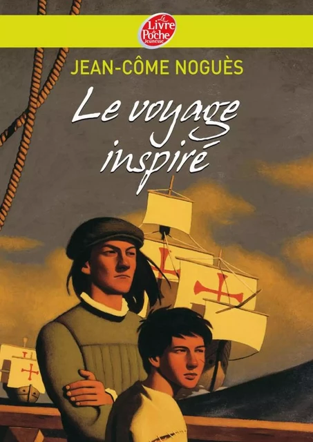 Le voyage inspiré - Jean-Côme Noguès, Thomas Ehretsmann - Livre de Poche Jeunesse