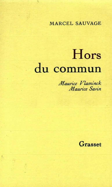 Hors du commun - Marcel Sauvage - Grasset