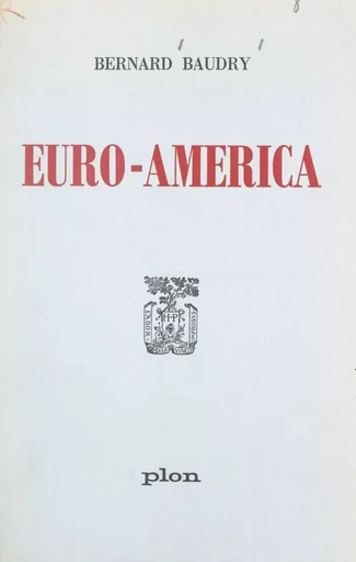 Euro-America - Bernard Baudry - FeniXX réédition numérique