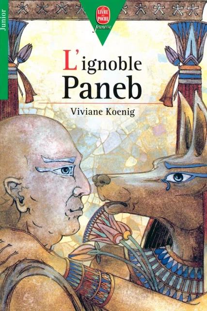 L'ignoble Paneb - Viviane Koenig - Livre de Poche Jeunesse