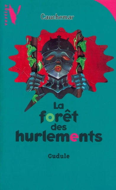 La Forêt des Hurlements -  Gudule - Hachette Romans