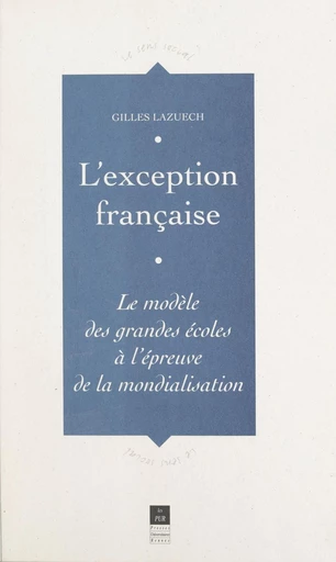 L'exception française - Gilles Lazuech - FeniXX réédition numérique