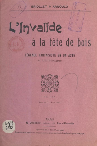 L'invalide à la tête de bois - Georges Arnould, Paul Briollet - FeniXX réédition numérique