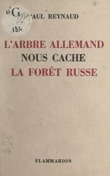 L'arbre allemand nous cache la forêt russe