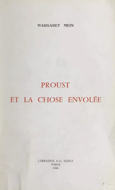 Proust et la chose envolée - Margaret Mein - FeniXX réédition numérique