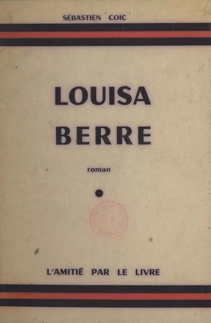 Louisa Berre - Sébastien Coïc - FeniXX réédition numérique