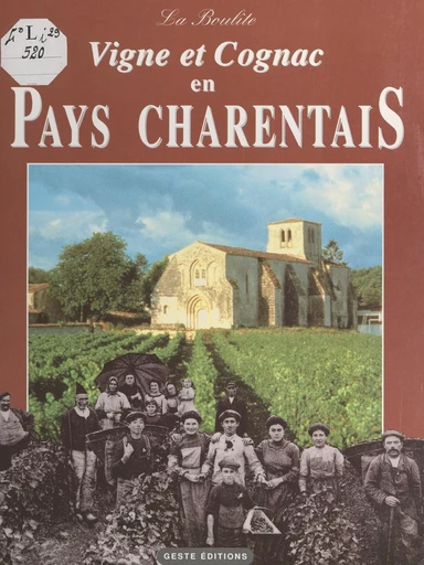 Vin et cognac en Pays charentais -  Union pour la culture populaire en Poitou-Charentes-Vendée - FeniXX réédition numérique