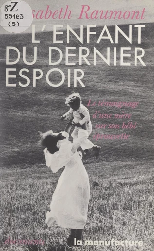 L'enfant du dernier espoir - Élisabeth Raumont - FeniXX réédition numérique