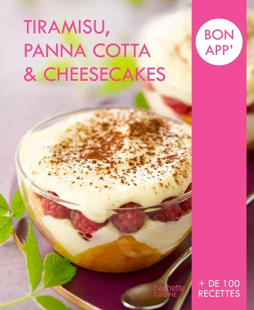 Tiramisu, panna cotta et cheesecakes -  Collectif - Hachette Pratique