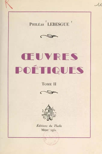 Œuvres poétiques (2) - Philéas Le Besgue - FeniXX réédition numérique