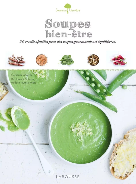 Soupes bien-être -  Collectif - Larousse