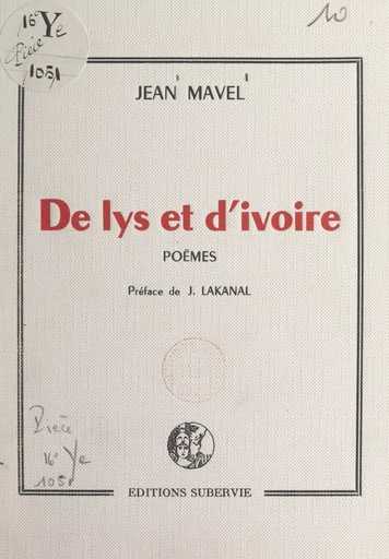 De lys et d'ivoire - Jean Mavel - FeniXX réédition numérique