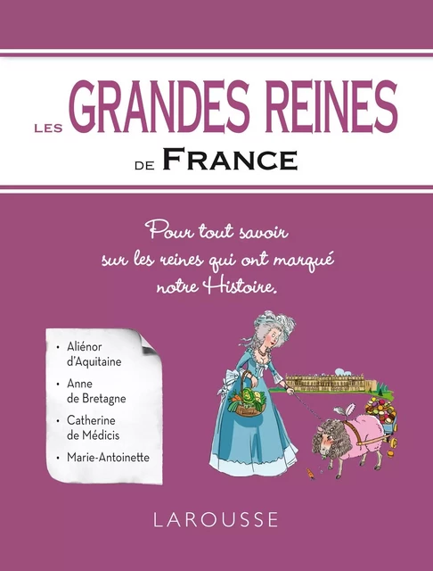 Les Grandes reines de France -  Collectif - Larousse