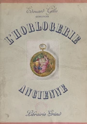 L'horlogerie ancienne