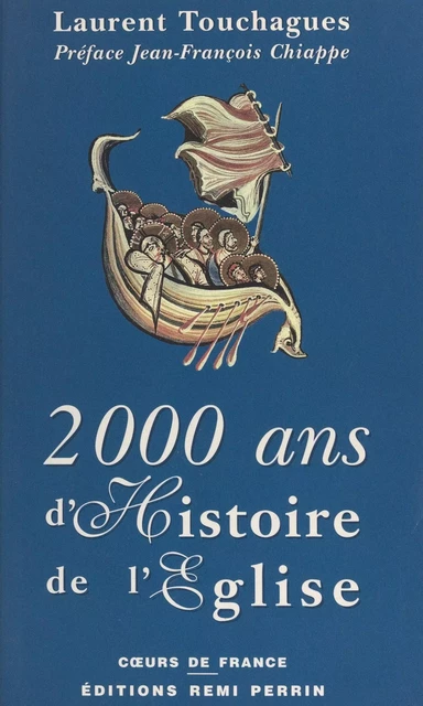 2 000 ans d'histoire de l'Église - Laurent Touchagues - FeniXX réédition numérique